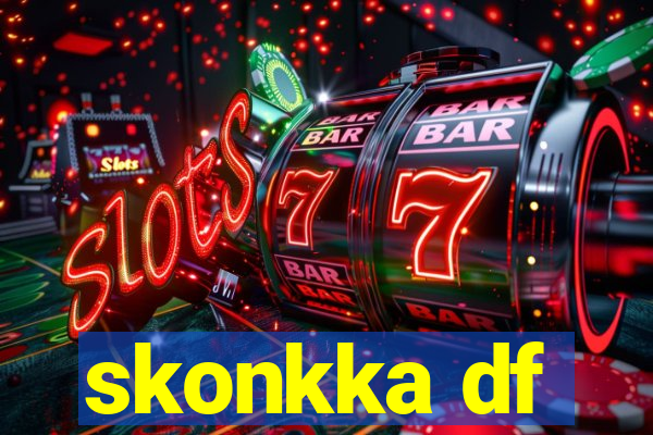 skonkka df